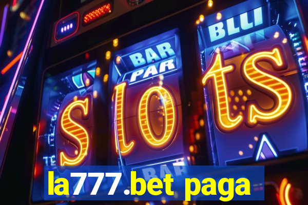 la777.bet paga